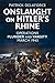 Onslaught on Hitler's Rhine: Operations Plunder and Varsity, March 1945