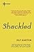 Shackled