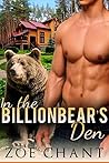 In the Billionbear's Den by Zoe Chant
