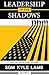 Leadership in the Shadows