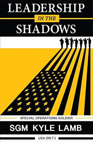 Leadership in the Shadows (Kindle Edition)