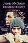 Maravilloso desastre