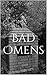 Bad Omens (The Watcher Archives Book 1)