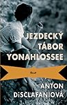 Jezdecký tábor Yonahlossee by Anton DiSclafani