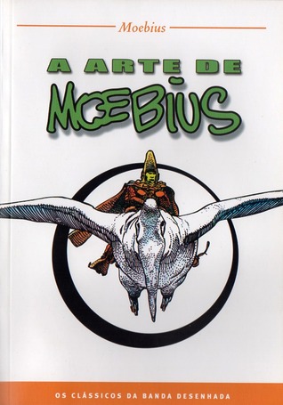 A Arte de Moebius (Os Clássicos da Banda Desenhada, #17)