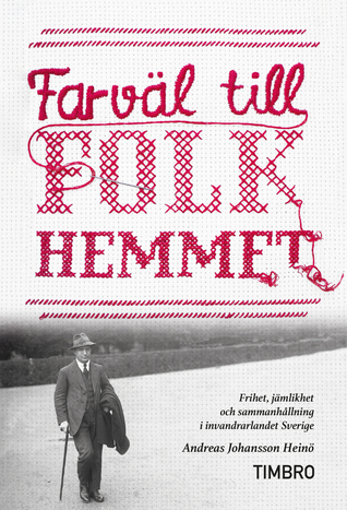 Farväl till folkhemmet (Paperback)