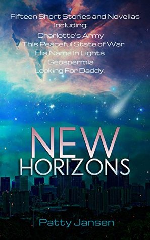 New Horizons: Fifteen Science Fiction Short Stories and Novellas (Kindle Edition)