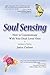 SOUL SENSING by Janice Carlson