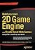 Build your own 2D Game Engine and Create Great Web Games by Kelvin Sung