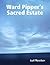 Ward Pipper's Sacred Estate