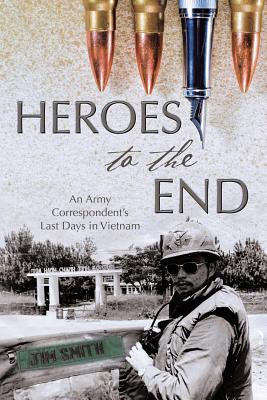Heroes to the End (Paperback)