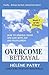 Overcome Betrayal: How to r...