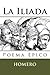 La Iliada by Homer La Iliada by Homer