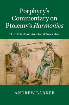 Porphyry's Commentary on Ptolemy's Harmonics (Hardcover)