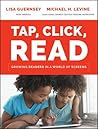 Tap, Click, Read:...