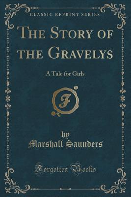 The Story of the Gravelys: A Tale for Girls