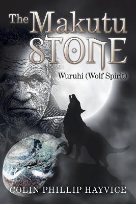 The Makutu Stone: Wuruhi (Wolf Spirit)