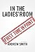 In The Ladies' Room: A Novel
