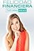 Felicidad financiera / financial happiness (Spanish Edition)