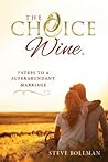 The Choice Wine: ...