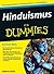 Hinduismus für Dummies