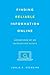 Finding Reliable Information Online: Adventures of an Information Sleuth