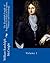 The Randolph Family of England, Scotland and Virginia, History and Genealogy: Volume 1 (The Randoph Family of England, Scotland, Continental Europe and Virginia)