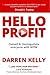 HELLO PROFIT: Outsell & Out...
