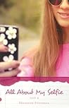 All about My Selfie by Shannon Freeman
