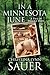 In a Minnesota June: A Tale of Bygone Days