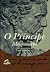 O Príncipe by Niccolò Machiavelli
