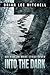 Into the Dark: From the Jou...