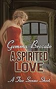 A Spirited Love