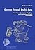 German Through English Eyes: A History of Language Teaching and Learning in Britain 1500-2000 (Fremdsprachen in Geschichte Und Gegenwart)
