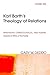 Karl Barth's Theology of Re...