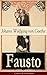 Fausto: Clásicos de la literatura (Letras Universales nº 313) (Spanish Edition)