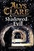 A Shadowed Evil (Hawkenlye Mysteries #16)