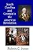 South Carolina and Georgia in the American Revolution by Robert C. Jones