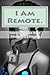 I Am Remote