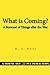 What Is Coming? a Forecast of Things After the War
