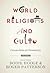 World Religions and Cults: ...