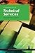 Fundamentals of Technical Services by John Sandstrom