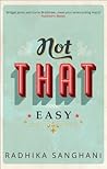 Not That Easy by Radhika Sanghani