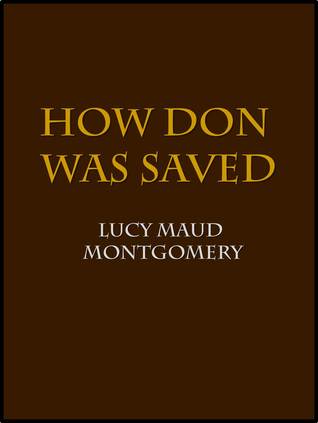 How Don Was Saved (Unknown Binding)