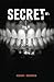 Secret Vol. 1: Never Get Caught