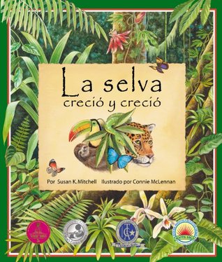La selva creció y creció (Spanish Edition)