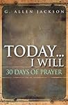 Today ... I Will