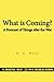 What Is Coming? a Forecast of Things After the War