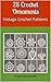28 Crochet Ornaments by Vintage Pattern Collection