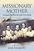 Missionary Mother by Lisa Enqvist
